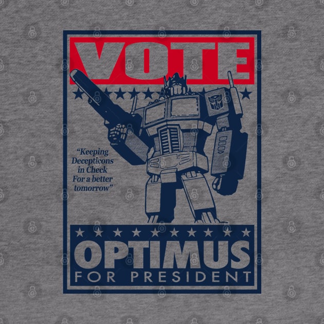 Transformers - GEN 1 - Vote Optimus by ROBZILLA